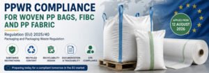 PPWR compliance for woven PP bags and FIBC